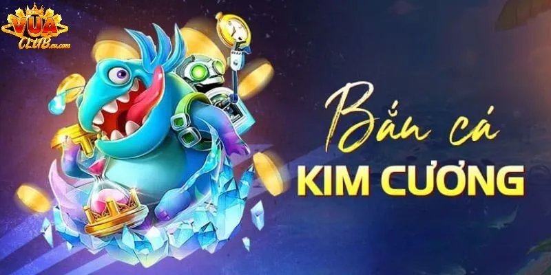 Đôi nét sơ lược về tựa game đình đám bắn cá kim cương