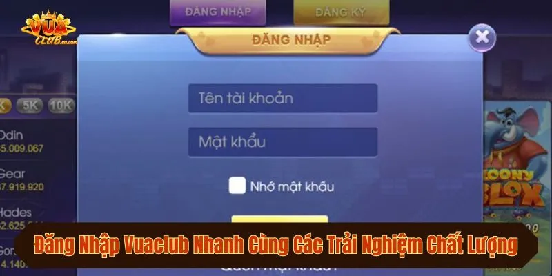 Đăng Nhập Vuaclub Nhanh Cùng Các Trải Nghiệm Chất Lượng